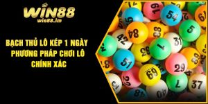 Bạch Thủ Lô Kép 1 Ngày – Phương Pháp Chơi Lô Chính Xác