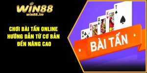 Chơi Bài Tấn Online – Hướng Dẫn Từ Cơ Bản Đến Nâng Cao