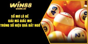 Sổ Mơ Lô Đề – Giải Mã Giấc Mơ Trúng Số Hiệu Quả Bất Ngờ